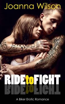 Ride to Fight: A Biker Erotic Romance (Free Guns MC)