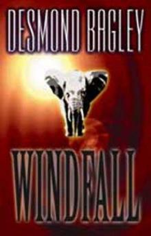 Bagley, Desmond - Windfall