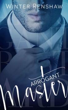 ARROGANT MASTER ARROGANT MASTER