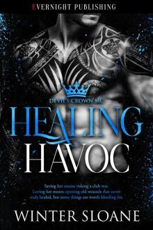 Healing Havoc (Devil's Crown MC, #4) Healing Havoc (Devil's Crown MC, #4)