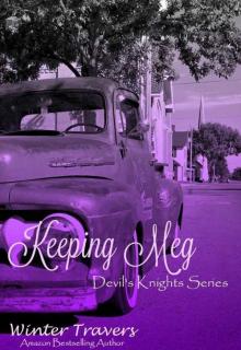 Keeping Meg (Devil's Knights #6) Keeping Meg (Devil's Knights #6)