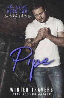 Pipe (Fallen Lords MC Book 2) Pipe (Fallen Lords MC Book 2)