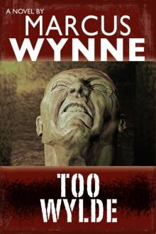 Too Wylde Too Wylde