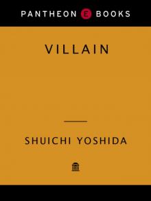 Villain a Novel (2010) Villain a Novel (2010)