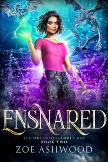 Ensnared (Sea Dragons of Amber Bay Book 2)